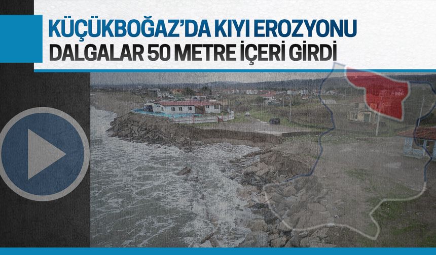 Karasu’da dalgalar, yerleşim yerine 50 metre yaklaştı