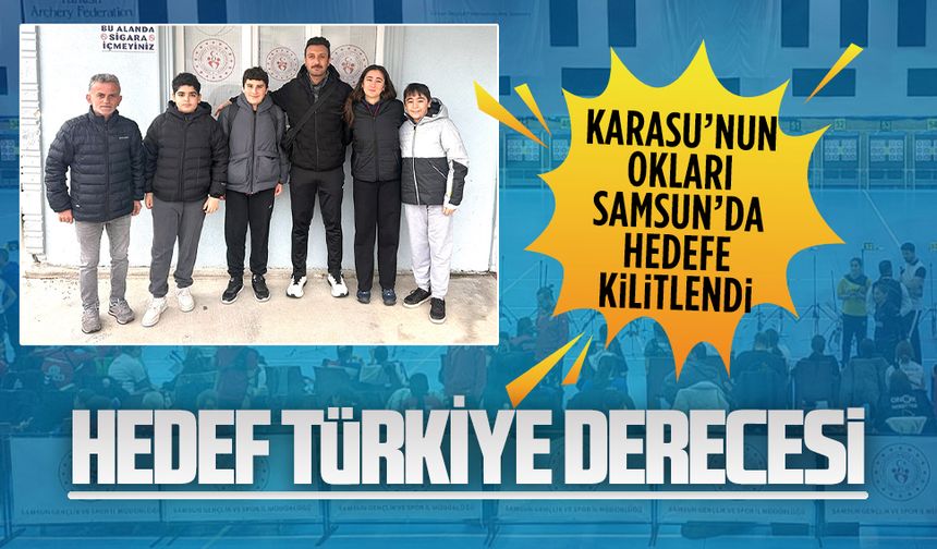 Karasu Gücü Okçuları Samsun’da