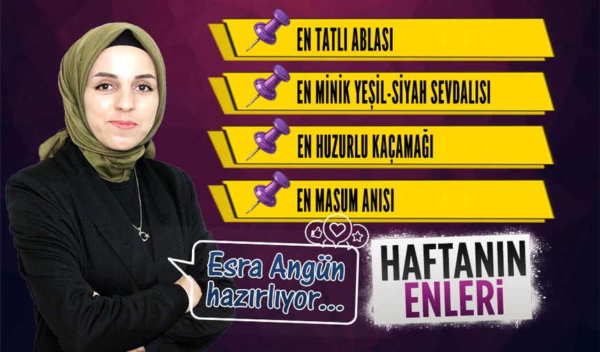 Karasu’da “Haftanın Enleri”