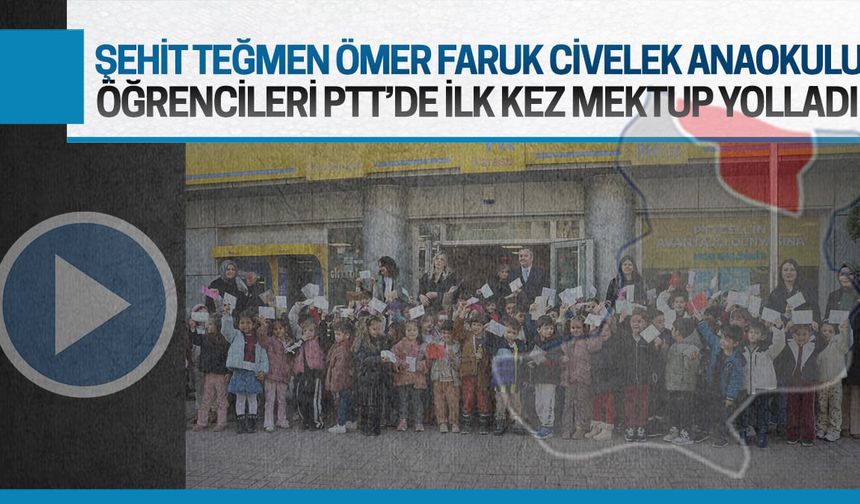 Minik öğrenciler ilk mektuplarını PTT ile gönderdi
