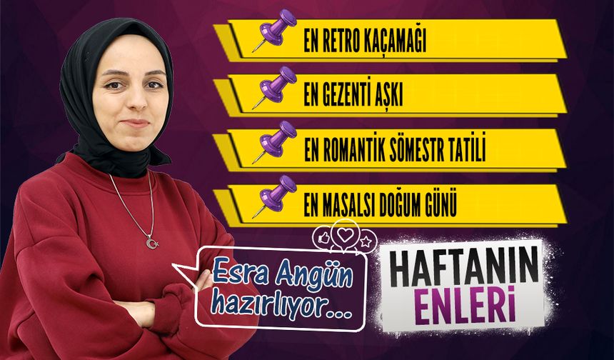 KARASU’DA “HAFTANIN ENLERİ"