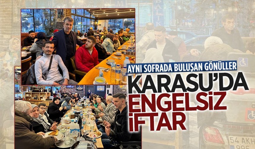 Karasu İlçe Müftülüğü özel gereksinimli bireylerle iftarda buluştu