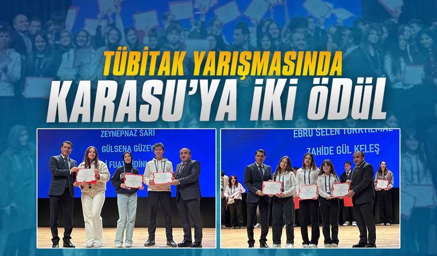 TÜBİTAK yarışmasında Karasu’ya iki ödül