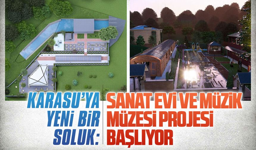Karasu’ya yeni bir soluk: Sanat evi ve müzik müzesi projesi başlıyor