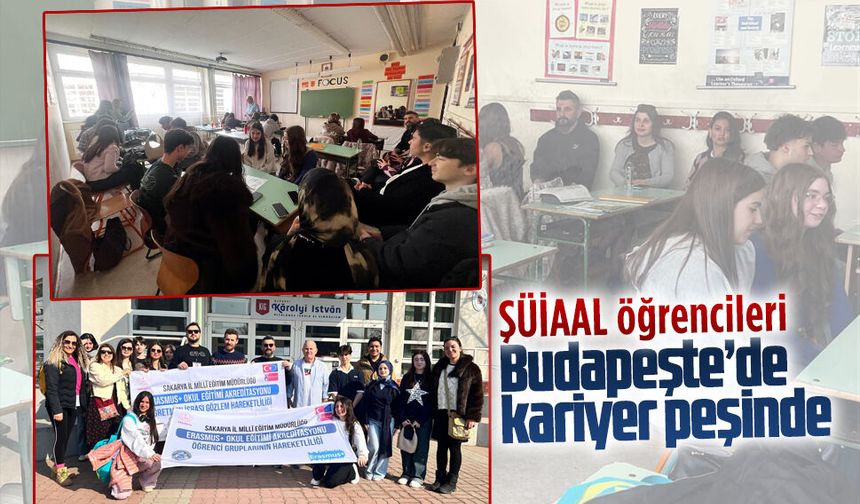 ŞÜİAAL öğrencileri Budapeşte’de akademik kariyer peşinde