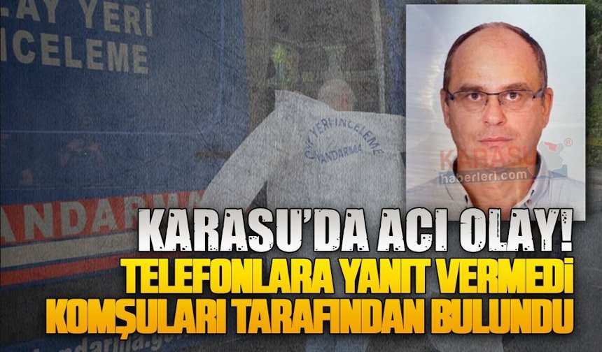 Karasu’da acı olay: Fındık bahçesine gitti, evde cansız halde bulundu