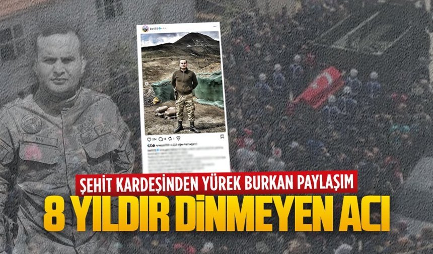 Şehit Ahmet Baş’ın yıl dönümünde kardeşinden yürek burkan mesaj