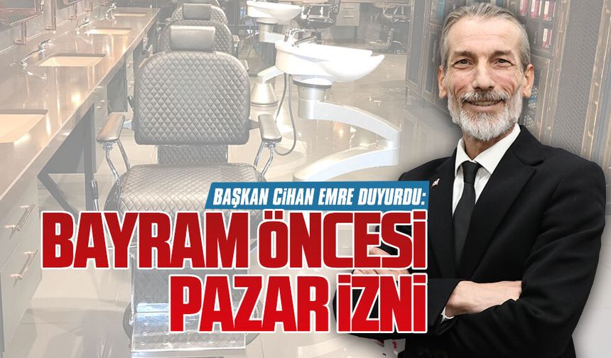 Karasu’da berber ve kuaförlere bayram öncesi pazar izni