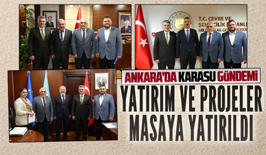 Karasu heyetinden Ankara’da yatırım ve proje temasları