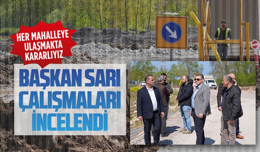 Başkan Sarı, Manavpınarı’nda doğal gaz çalışmalarını incelendi