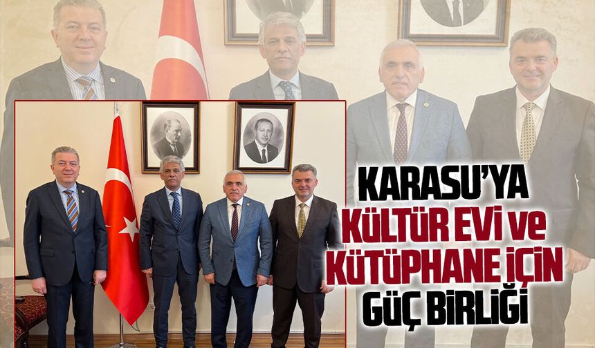 Karasu’ya kültür evi ve kütüphane için Ankara çıkarması