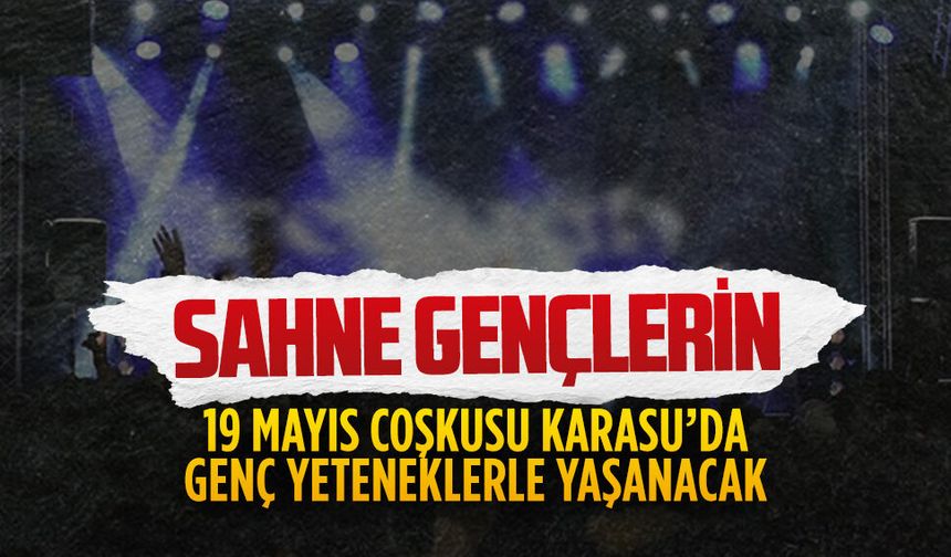Karasu Belediyesi’nden “Sahne Senin” projesi