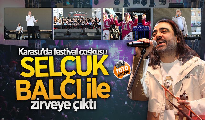 Karasu’da festival coşkusu Selçuk Balcı ile zirveye çıktı