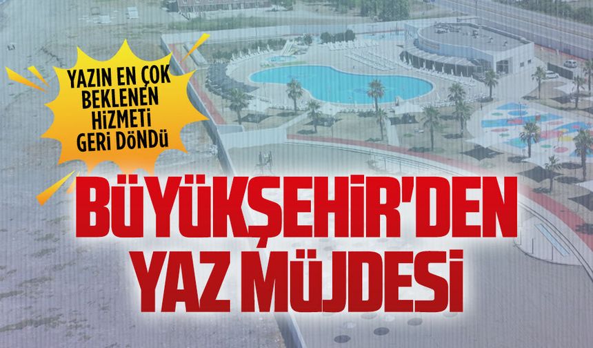 Büyükşehir'den kadınlara ücretsiz plaj hizmeti
