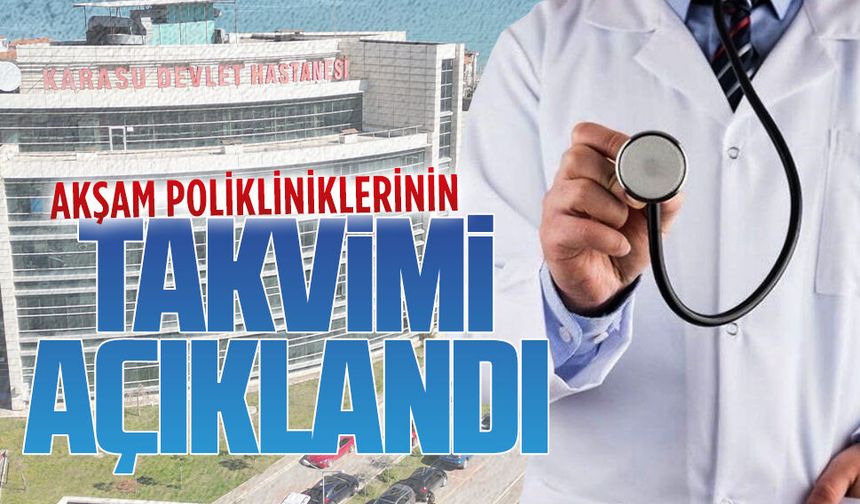 Karasu Devlet Hastanesi’nde Temmuz ayı mesai dışı poliklinik hizmetleri açıklandı