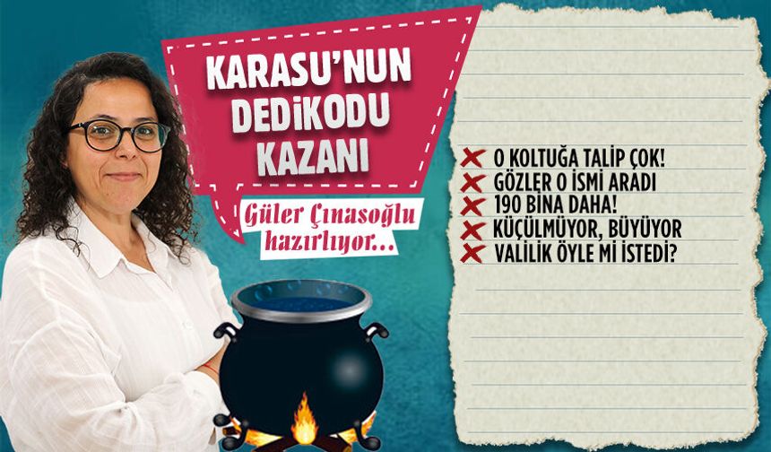 Karasu’nun dedikodu kazanı