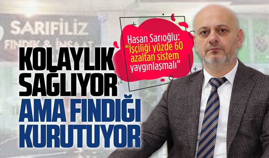 Hasan Sarıoğlu'ndan üreticiye altın değerinde fındık uyarıları