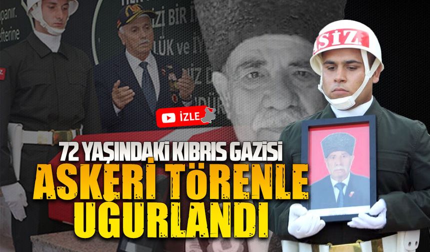 Kıbrıs Gazisi Sevinç, askeri törenle son yolculuğuna uğurlandı