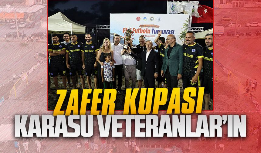 Zafer Kupası Karasu Veteranlar’ın