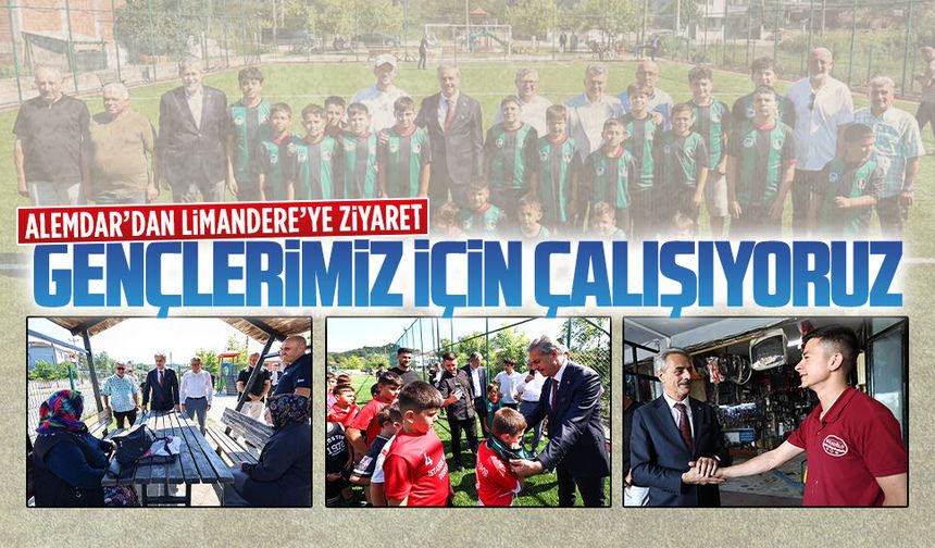 Yusuf Alemdar Limandere Mahallesi’ni ziyaret etti