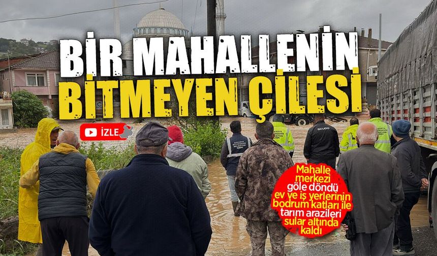 Karasu’da şiddetli yağış sonrası Darıçayırı Mahallesi sular altında kaldı