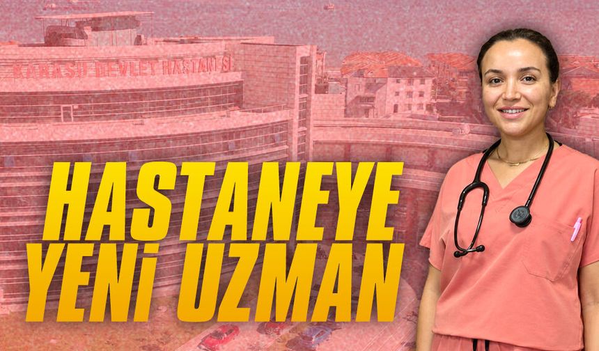 Karasu Devlet Hastanesi’ne yeni çocuk doktoru