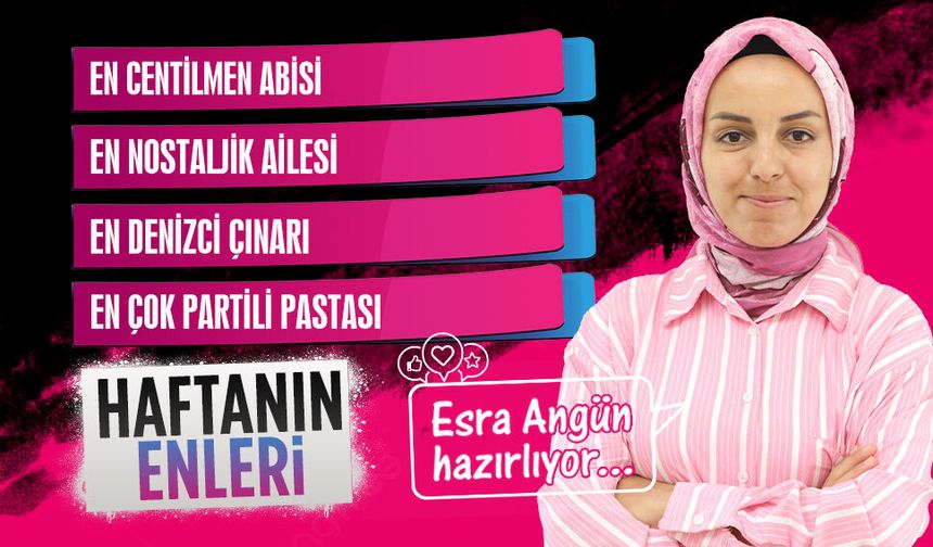 Karasu’da “Haftanın Enleri"
