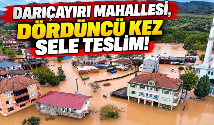 Darıçayırı Mahallesi, dördüncü kez sele teslim!