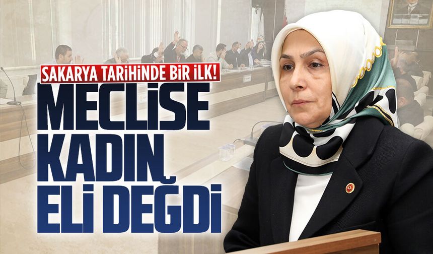 Karasu Belediyesi Meclisi’nde ilk kadın başkan