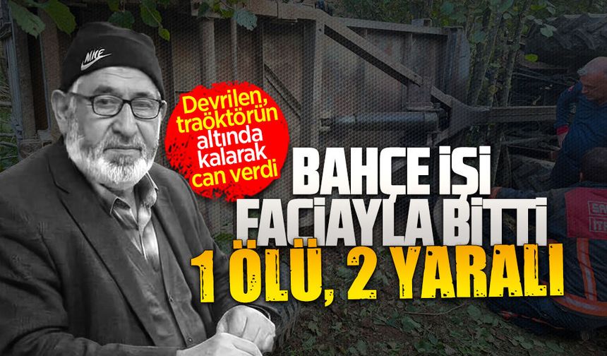 Kurudere Mahallesi’nde traktör kazası: 1 ölü, 2 yaralı