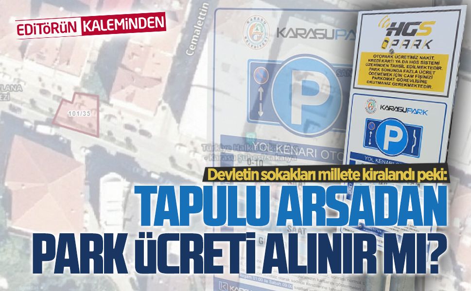 Tapulu arsadan park ücreti alınır mı?