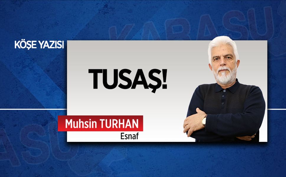 TUSAŞ!