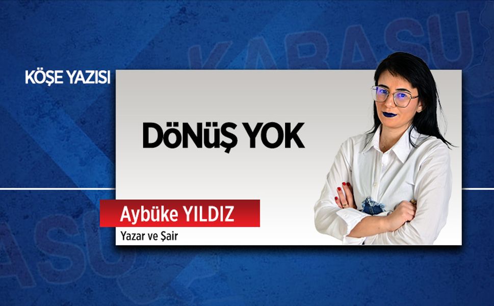 Dönüş yok