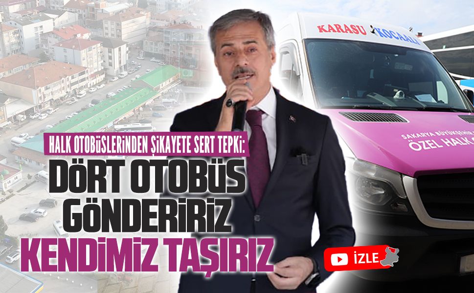 Yusuf Alemdar’dan, halk otobüsü şikayetine sert tepki