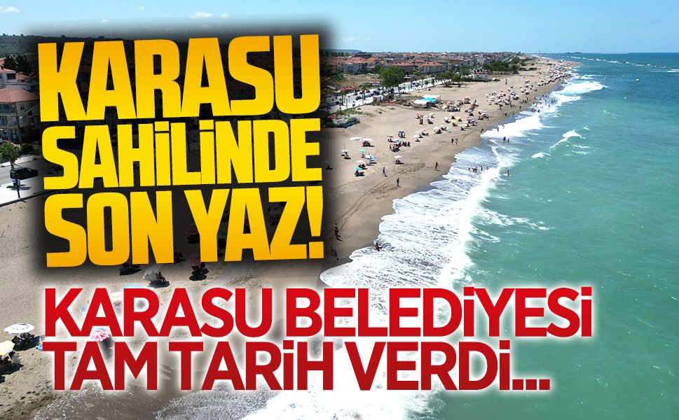 Karasu sahilindeki yıkım için belediye tam tarih verdi