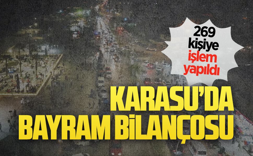 Karasu’da bayram bilançosu