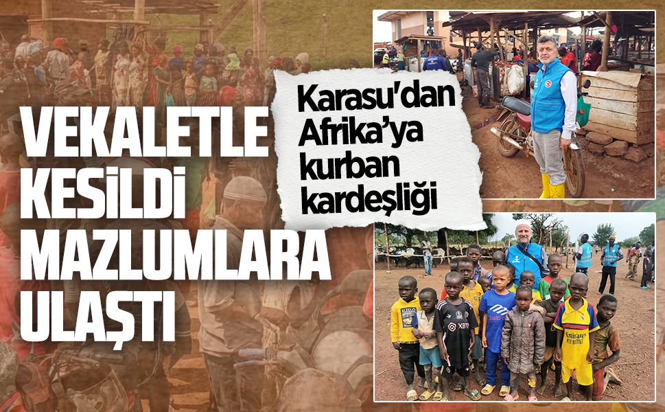 Karasulu hayırseverlerin kurbanları Uganda ve Burkina Faso’da