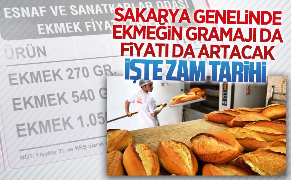 Sakarya’da ekmeğin gramajı da fiyatı da artacak