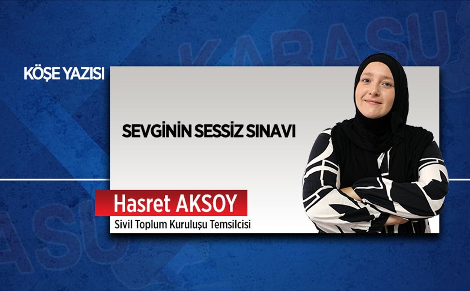 Sevginin sessiz sınavı