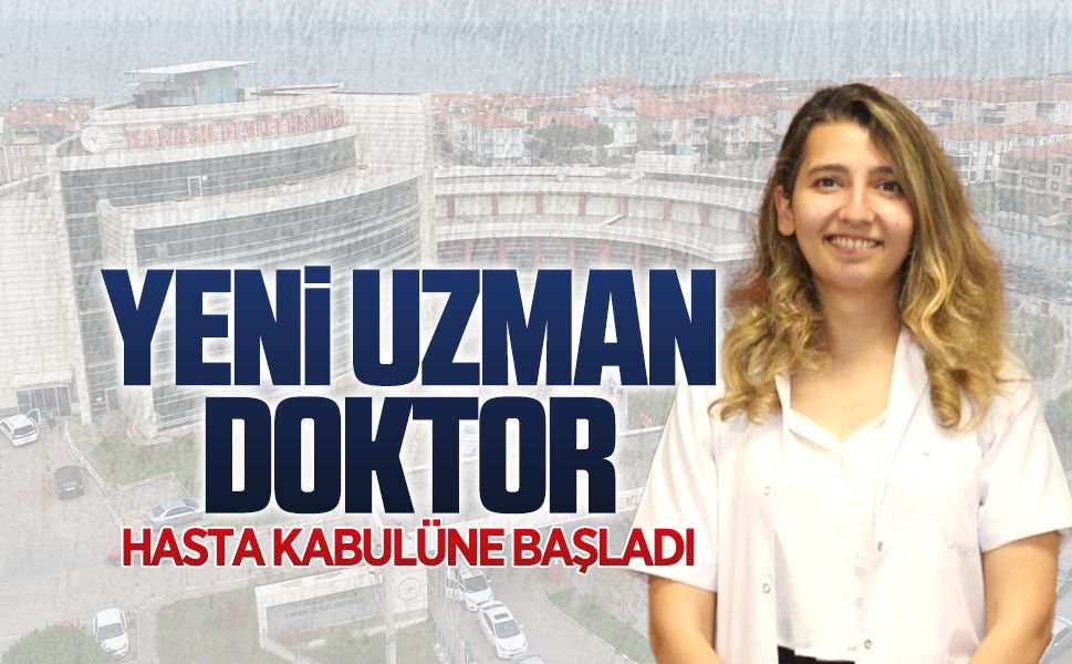 Karasu Devlet Hastanesi’ne yeni göz doktoru atandı