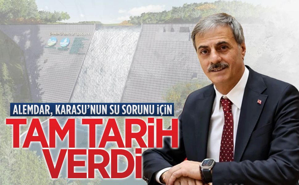 Alemdar, Karasu'nun su sorunu için tam tarih verdi