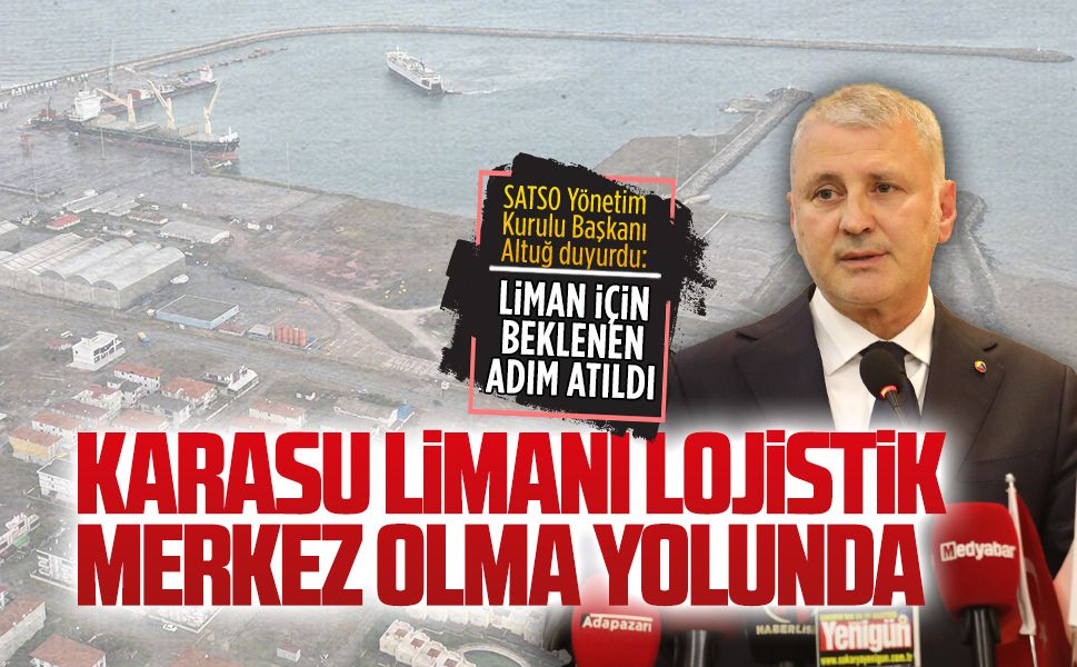 SATSO meclisinde Karasu Limanı gündeme alındı