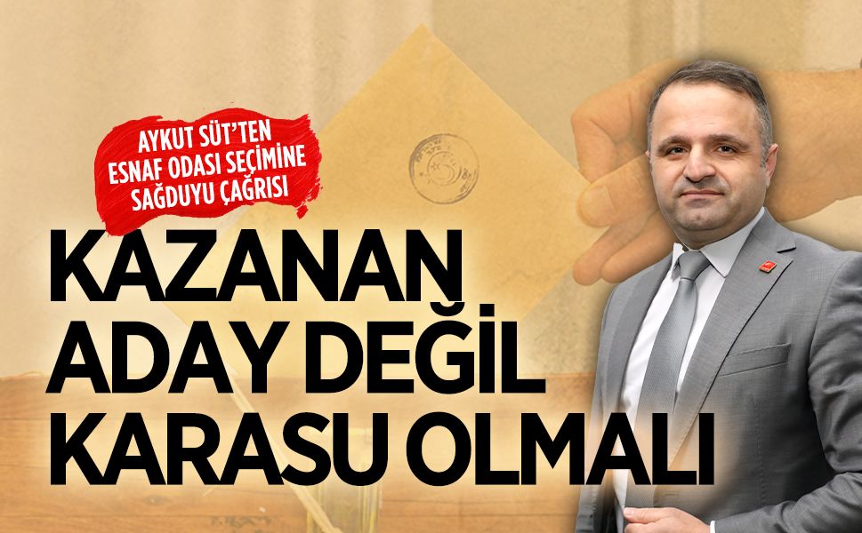 Başkan Aykut Süt’ten esnaf odası seçimine sağduyu çağrısı