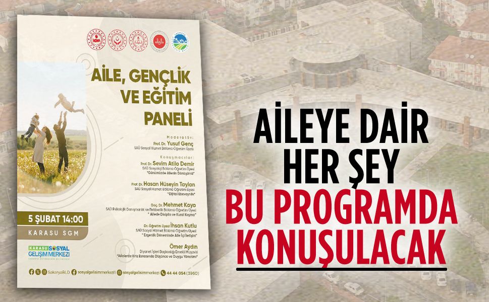 Karasu SGM’de aile, gençlik ve eğitim paneli