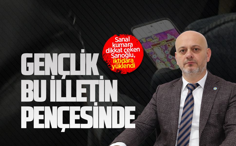 Başkan Hasan Sarıoğlu sanal kumara dikkat çekti