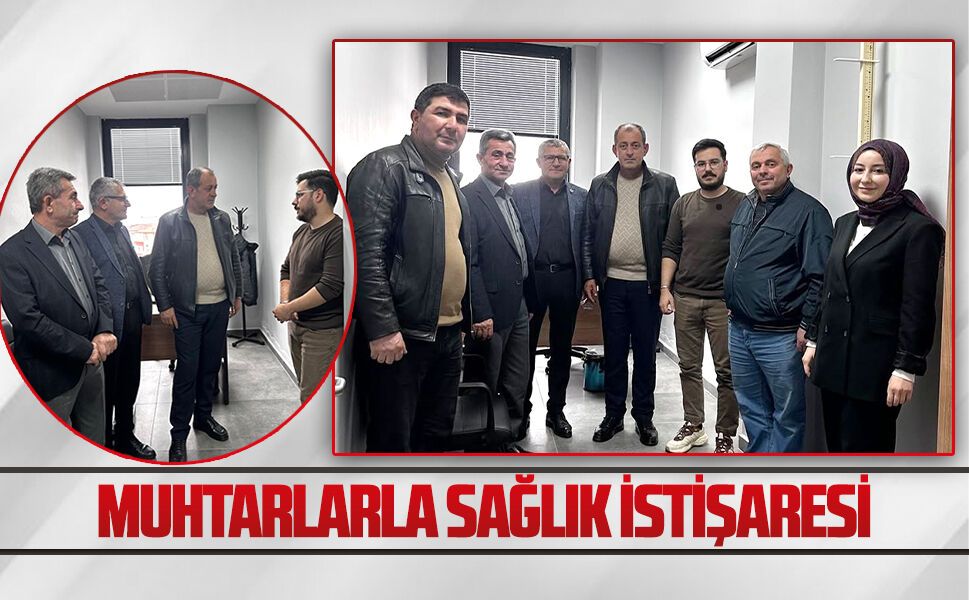 Karasulu muhtarlar sağlık hizmetleri hakkında bilgilendirildi