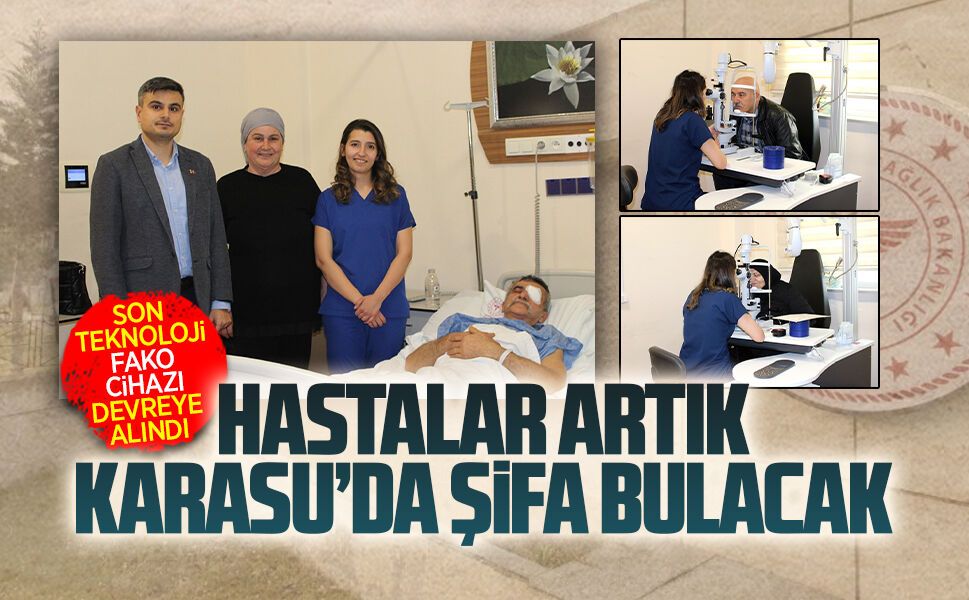 Karasu Devlet Hastanesi’nde katarakt ameliyatları başladı
