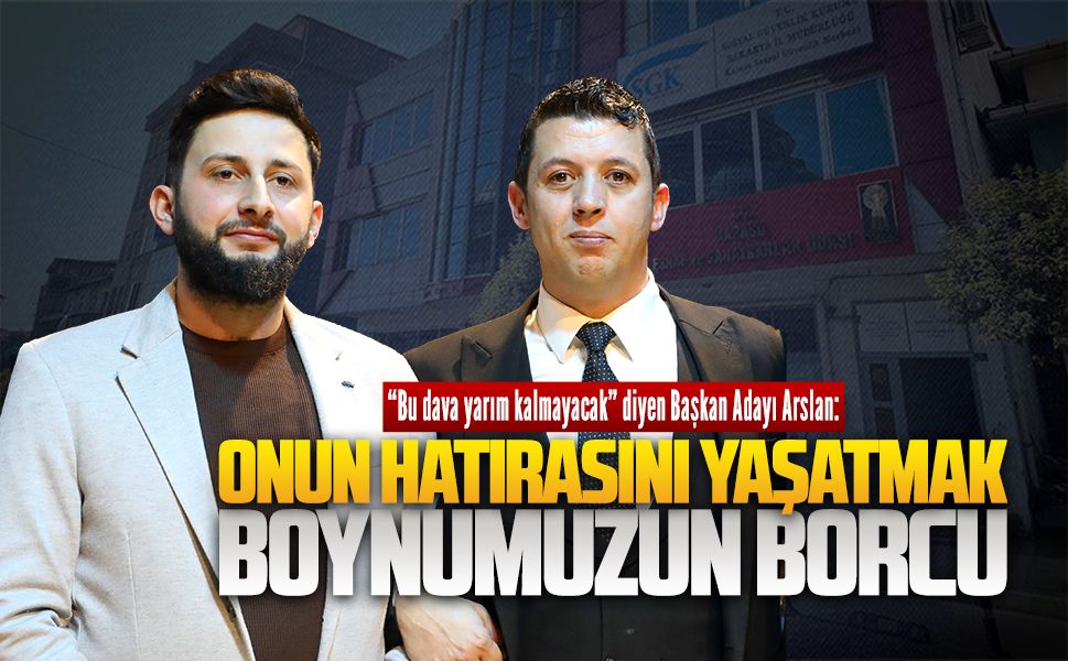 Karasu Esnaf ve Sanatkarlar Odası Başkan Adayı Levent Arslan’dan duygusal ve kararlı mesaj