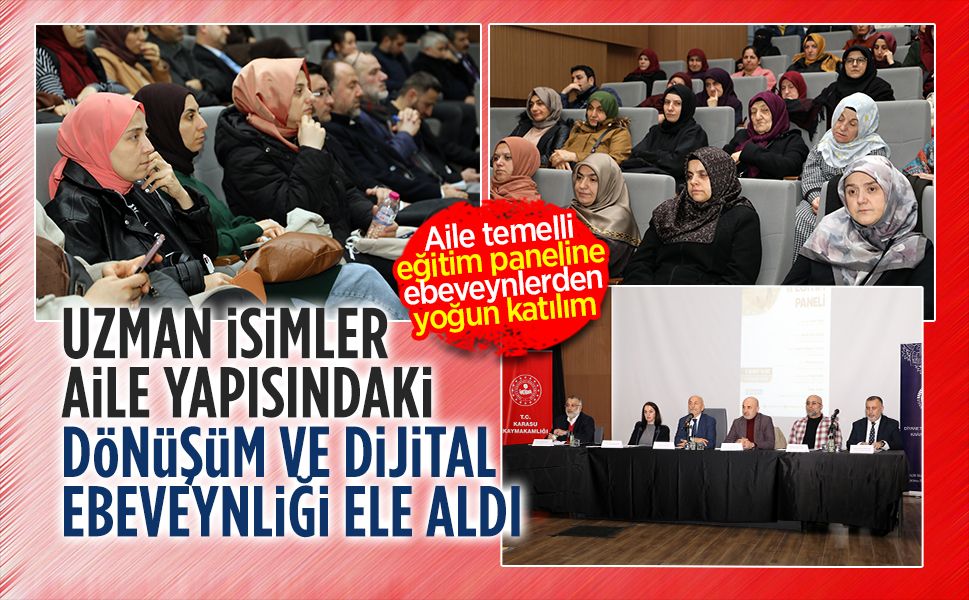 Karasu’da “aile, gençlik ve eğitim” paneli yoğun ilgi gördü