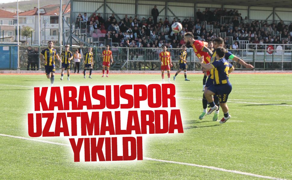 Karasuspor uzatmalarda yıkıldı
